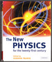 The New Physics for the Twenty-First Century