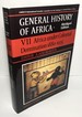 UNESCO General History of Africa, Vol. VII, Abridged Edition: Africa Under Colonial Domination 1880-1935 Volume 7