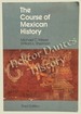 The Course of Mexican History