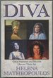 Diva: Great Sopranos and Mezzos Discuss Their Art