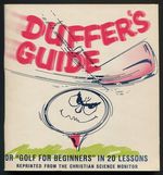 Duffer's Guide, Or "Golf for Beginners" in 20 Lessons