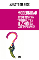 Modernidad/Interpretacion Transpolitica De La Historia Contemporanea