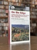 On the Edge (Adams County, Oh)a History of the...Durrell Edge of Appalachia Preserve System