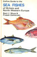 Field Guide to the Sea Fishes of Britain and North-Western Europe