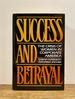 Success and Betrayal: the Crisis of Women in Corporate America