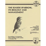 The Seaside Sparrow, Its Biology and Management