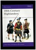 18th-Century Highlanders: Men at Arms