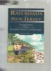 Railroads of New Jersey: Fragments of the Past in the Garden State Landscape