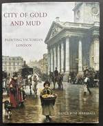 City of Gold and Mud: Painting Victorian London