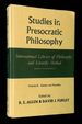 Studies in Presocratic Philosophy, Vol. II: the Eleatics and Pluralists