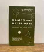 Games and Decisions: Introduction and Critical Survey
