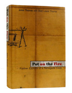 Pot on the Fire Further Exploits of a Renegade Cook