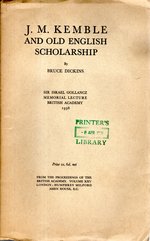 J. M. Kemble and Old English Scholarship (Sir Israel Gollancz, Memorial Lecture, British Academy, Volume 25)