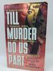 Till Murder Do Us Part