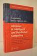 Advances in Intelligent and Distributed Computing: Proceedings of the 1st International Symposium on Intelligent and Distributed Computing Idc 2007, ...(Studies in Computational Intelligence, 78)