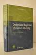 Optimized Bayesian Dynamic Advising: Theory and Algorithms (Advanced Information and Knowledge Processing)