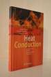 Heat Conduction: Mathematical Models and Analytical Solutions