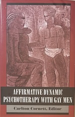 Affirmative Dynamic Psychotherapy With Gay Men
