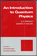 Introduction to Quantum Physics (the M.I.T. Introductory Physics Series)