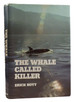 The Whale Called Killer