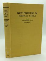 New Problems in Medical Ethics Fourth Series