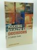 Making Health Care Decisions: a Catholic Guide