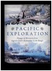 Pacific Exploration. Voyages of Discovery From Captain Cook's Endeavour to the Beagle