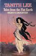 Tales From the Flat Earth: Night's Daughter; Delirium's Mistress; Night's Sorceries