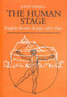 The Human Stage: English Theatre Design, 1567-1640
