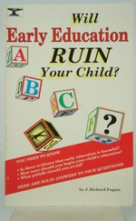 Will Early Education Ruin Your Child?