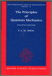 The Principles of Quantum Mechanics (International Series of Monographs on Physics)-Fourth Edition