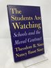 The Students Are Watching: Schools and the Moral Contract