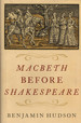 Macbeth Before Shakespeare