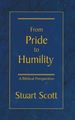 From Pride to Humility: a Biblical Perspective