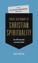 Pocket Dictionary of Christian Spirituality (the Ivp Pocket Reference Series)