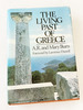 (First American Edition) 1980 Hc the Living Past of Greece: a Time-Traveller's Tour of Historic and Prehistoric Places By Burn, a. R