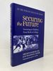 Securing the Future: Investing in Children From Birth to College (Ford Foundation Series on Asset Building)