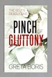 A Pinch of Gluttony