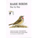 Rare Birds Day By Day