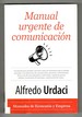 Manual Urgente De Comunicaci? N (Spanish Edition)