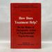 How Does Treatment Help: on the Modes of Therapeutic Action of Psychoanalytic Psychotherapy (Workshop Series of the American Psychoanalytic Associat)