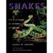 Snakes: the Evolution of Mystery in Nature