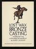 Lost Wax Bronze Casting