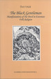 The Black Gentleman: Manifestations of the Devil in Estonian Folk Religion (FF Communications, 276)