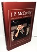 J.P. McCarthy: just don't tell 'em where I am