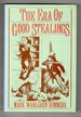 The Era of Good Stealings