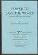 Power to Save the World: the Truth About Nuclear Energy (Advance Uncorrected Proof)