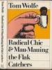 Radical Chic & Mau-Mauing the Flak Catchers