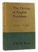 The Decline of English Feudalism, 1215-1540