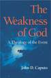 The Weakness of God: a Theology of the Event